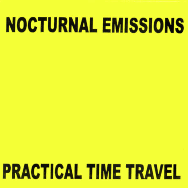 nocturnal emissions practical time travel cd
